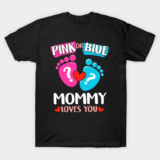 Womens Pink Or Blue Mommy Loves You graphic Baby Gender Reveal print T-Shirt by biNutz